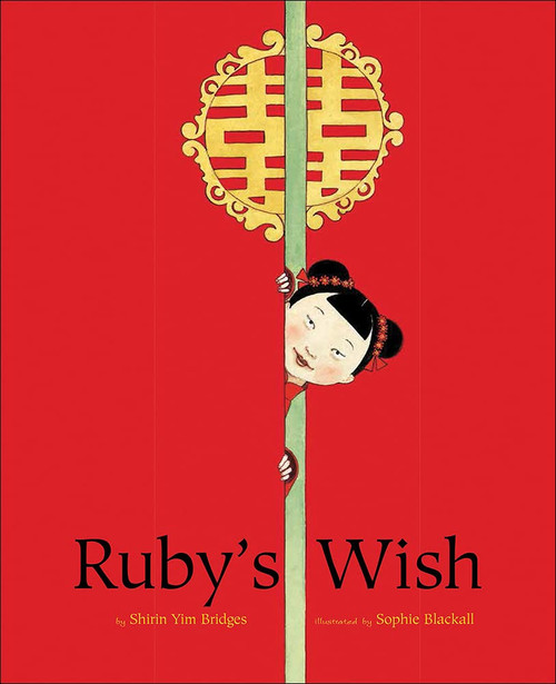 Ruby's Wish (Turtleback School & Library Binding Edition)