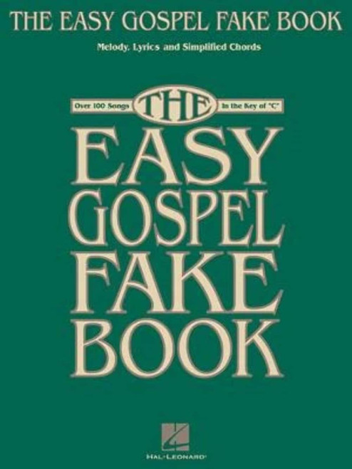 The Easy Gospel Fake Book (Fake Books)