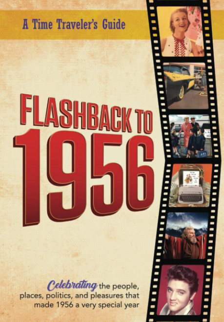 Flashback to 1956 - A Time Traveler's Guide