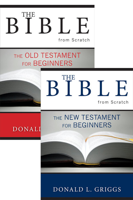The Bible from Scratch Two Volume Set: Old Testament for Beginners