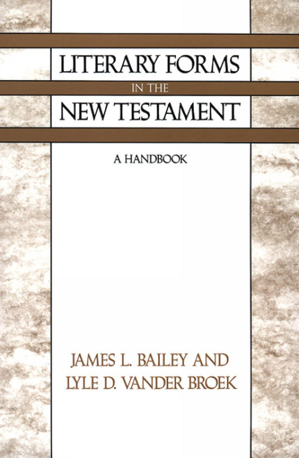 Literary Forms in the New Testament: A Handbook