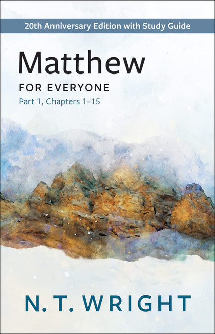 Matthew for Everyone Part 1: with Study Guide Chapters 1-15