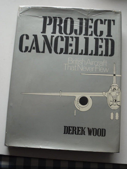 Project cancelled: British aircraft that never flew
