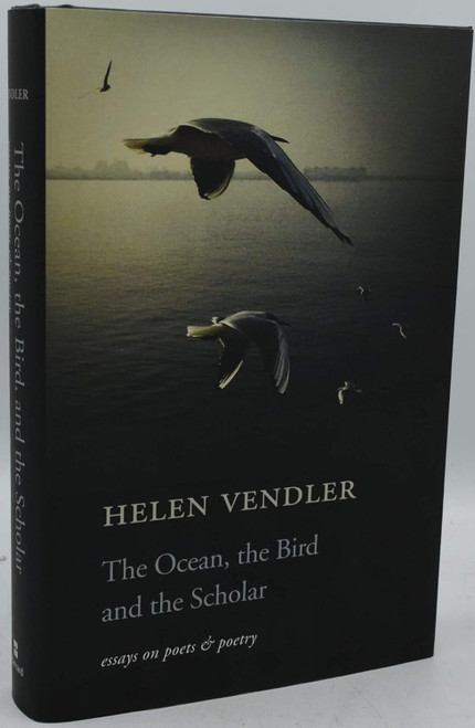 The Ocean the Bird and the Scholar: Essays on Poets and Poetry