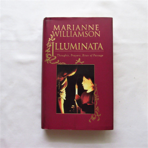 Illuminata Thoughts Prayers Rites of Passage