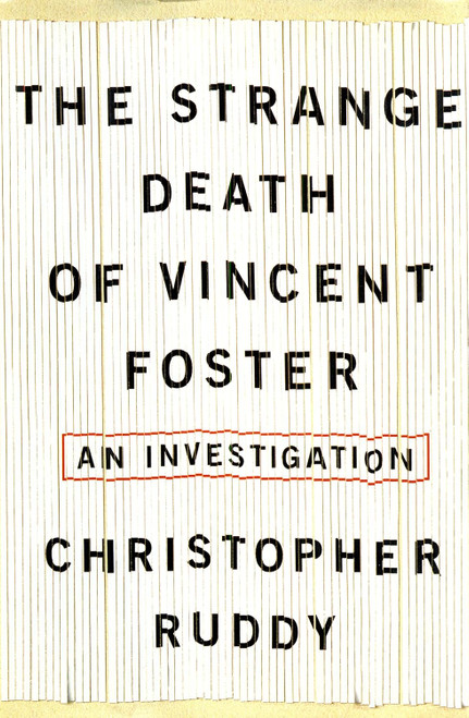 The Strange Death of Vincent Foster