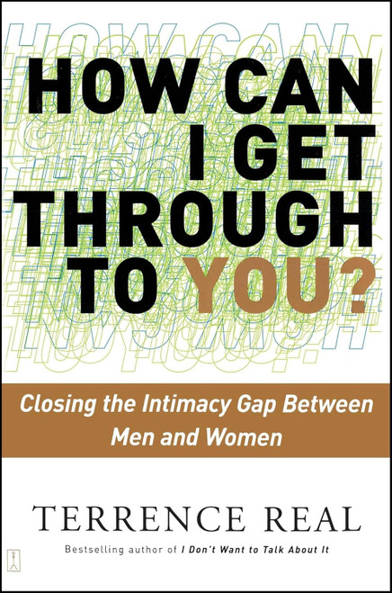 How Can I Get Through to You? Closing the Intimacy Gap Between Men