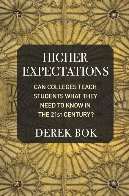 Higher Expectations: Can Colleges Teach Students What They Need to