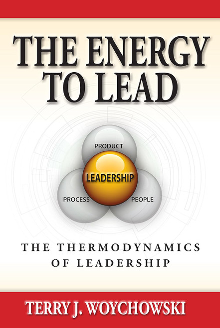 The Energy to Lead: The Thermodynamics of Leadership