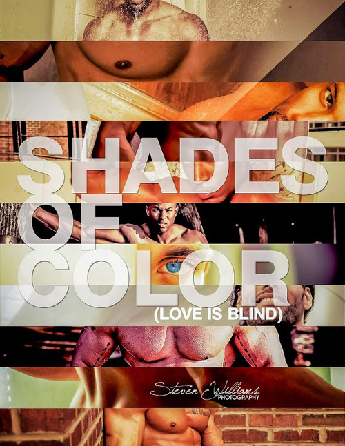 Stevesimage Shades of Color (Love is Blind)