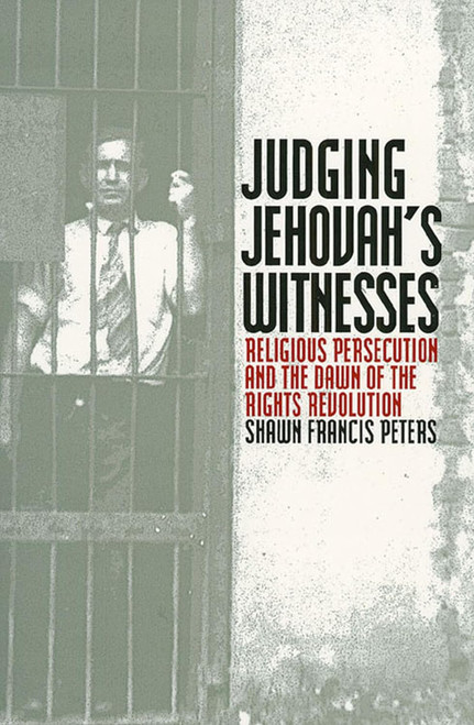 Judging Jehovah's Witnesses: Religious Persecution and the Dawn of