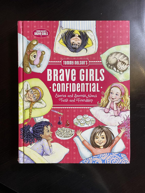 Tommy Nelson's Brave Girls Confidential: Stories and Secrets about
