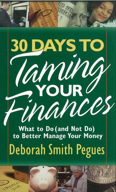 30 Days to Taming Your Finances: What to Do