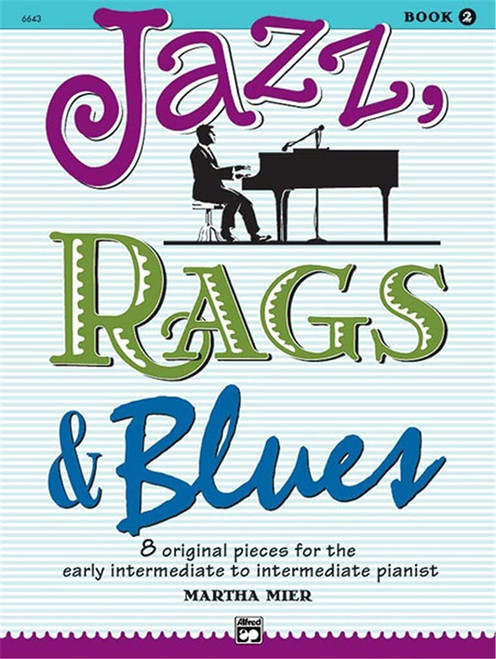 Jazz Rags & Blues Book 2 (Alfred's Basic Piano Library)