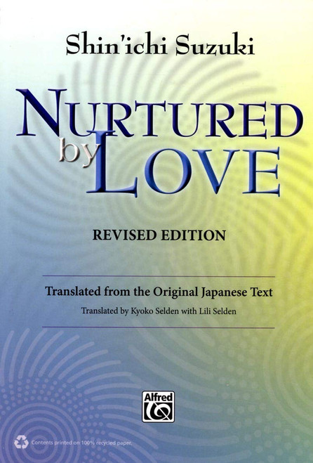Nurtured by Love: Translated from the Original Japanese Text