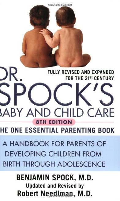 Dr. Spock's Baby and Child Care: