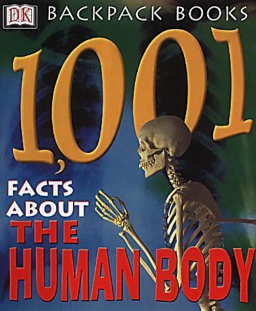 1001 Facts About the Human Body