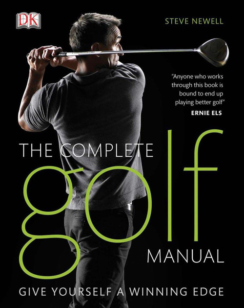 The Complete Golf Manual: All You Need to Play Like a Pro