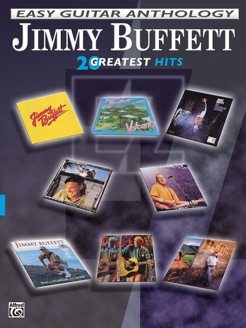 Jimmy Buffett Easy Guitar Anthology: 20 Greatest Hits