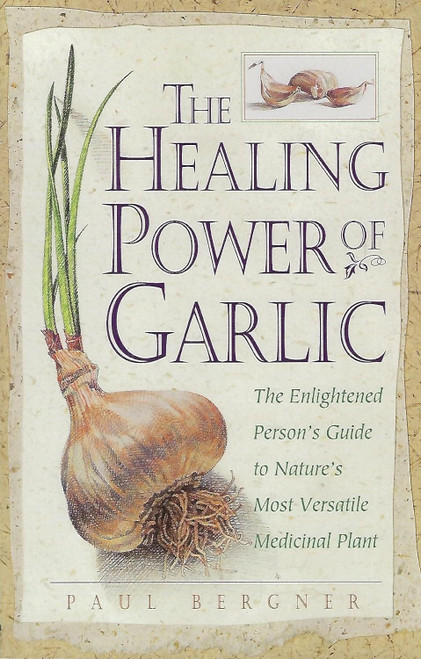The Healing Power of Garlic