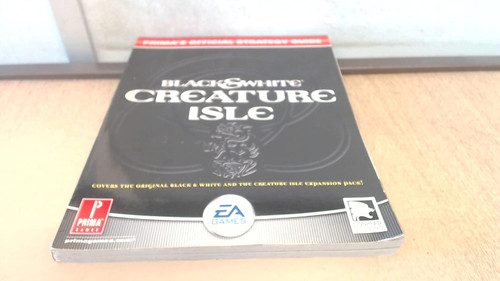 Black & White: Creature Isles: Prima's Official Strategy Guide