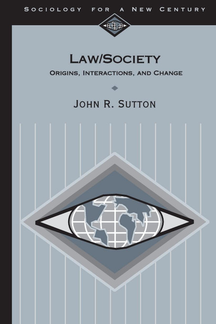 Law/Society: Origins Interactions and Change