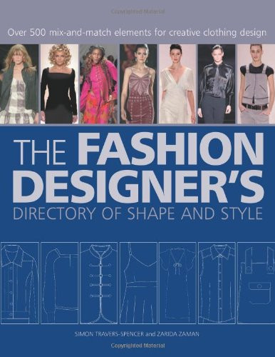 The Fashion Designer's Directory of Shape and Style