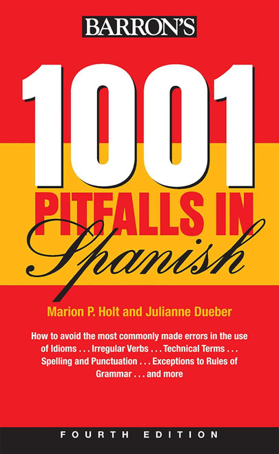 1001 Pitfalls In Spanish (Barron's Foreign Language Guides)