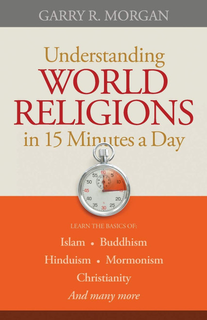 Understanding World Religions in 15 Minutes a Day