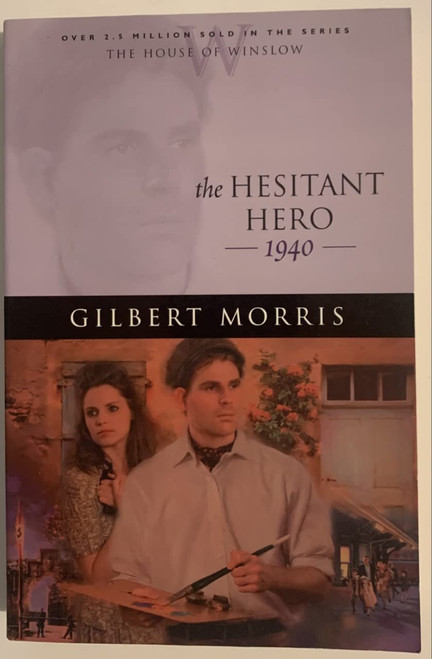The Hesitant Hero: 1940