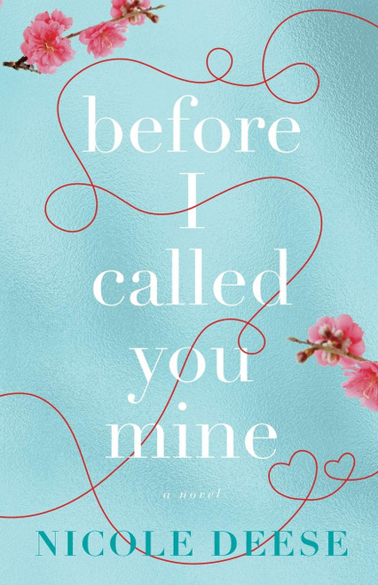 Before I Called You Mine: