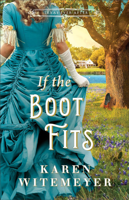 If the Boot Fits (Texas Ever After)