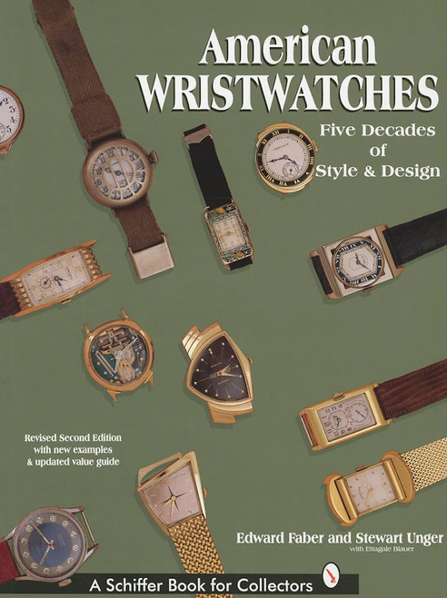 American Wristwatches: Five Decades of Style and Design