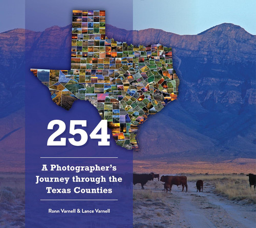 254: A Photographer's Journey through Every Texas County