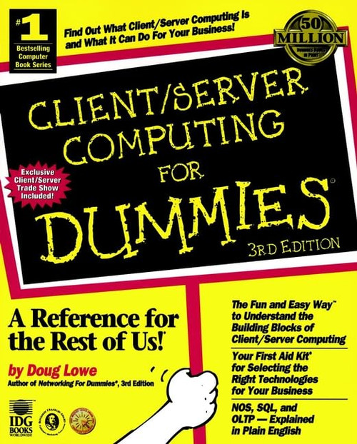 Client/Server Computing for Dummies?