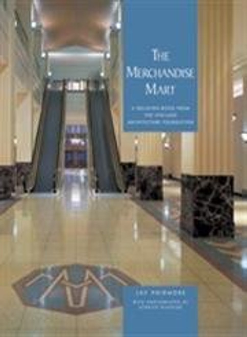 The Merchandise Mart (Building Book s.)