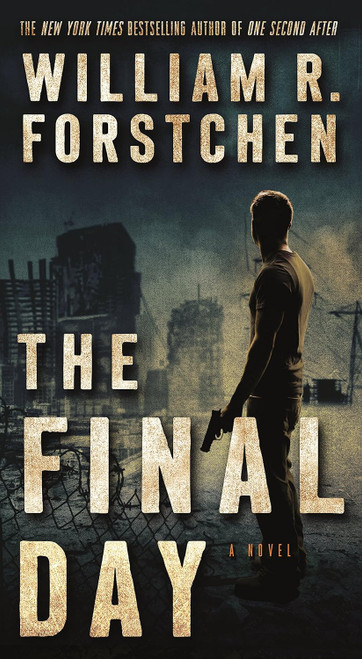 The Final Day: A John Matherson Novel (A John Matherson Novel 3)