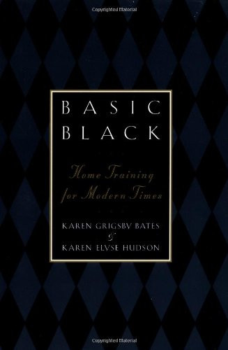 Basic Black: Home Training for Modern Times