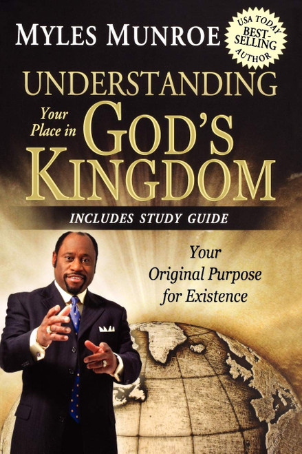 Understanding Your Place in God's Kingdom: Your Original Purpose for