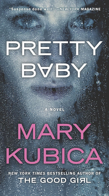 Pretty Baby: A Thrilling Suspense Novel from the NYT bestselling