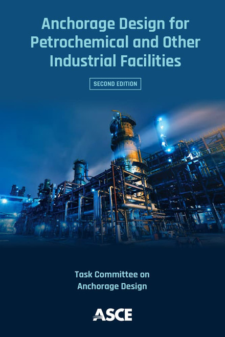 Anchorage Design for Petrochemical and Other Industrial Facilities