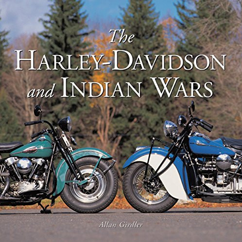 The Harley-Davidson and Indian Wars