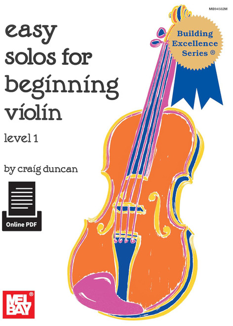 Easy Solos for Beginning Violin: Level 1 (Building Excellence)