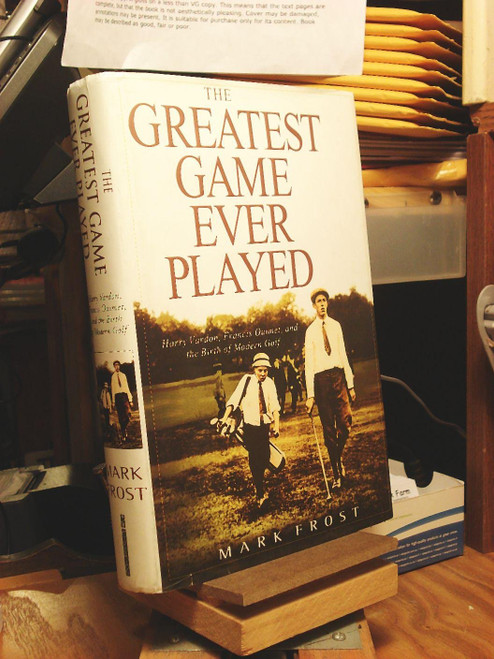 The Greatest Game Ever Played: Harry Vardon Francis Ouimet and the
