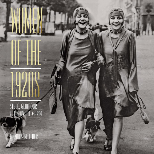 Women of the 1920s: Style Glamour and the Avant-Garde