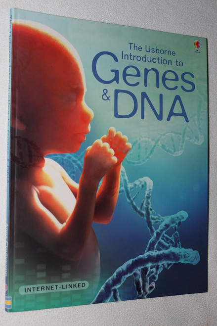 The Usborne Introduction To Genes & DNA: Internet Linked
