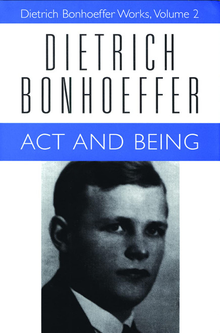 Act and Being: Transcendental Philosophy and Ontology in Systematic