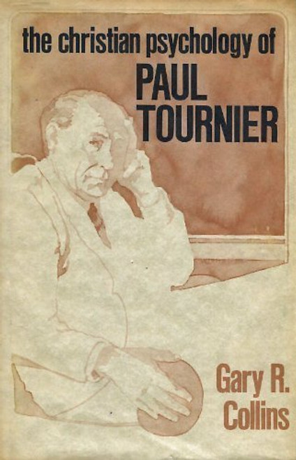 The Christian Psychology of Paul Tournier