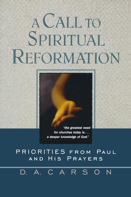 A Call to Spiritual Reformation