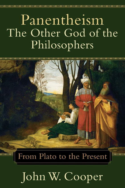 Panentheism The Other God of the Philosophers